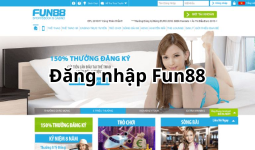 Hướng Dẫn Đăng Nhập Fun88 Chi Tiết và Đơn Giản